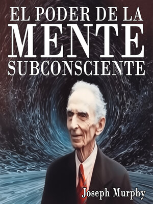 cover image of El Poder De La Mente Subconsciente